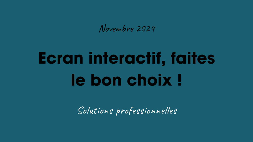 ecran interactif