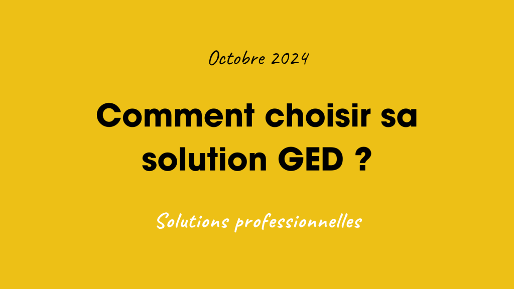 choisir sa solution GED