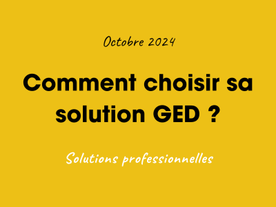 choisir sa solution GED